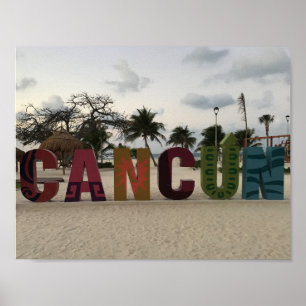Cancun Sign - Playa Delfine, Mexico Poster