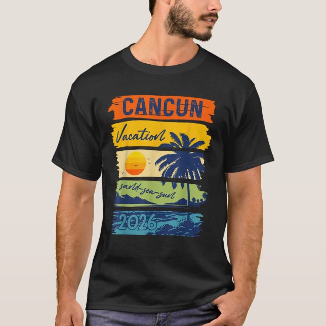 Cancun Vacation 2026 Sea Sand Beach Sommerreise Re T-Shirt (Vorderseite)