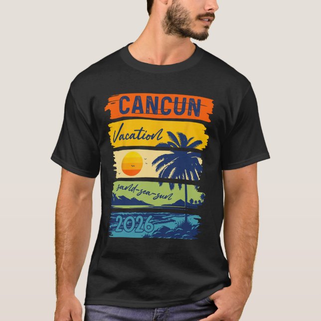 Cancun Vacation 2026 Sea Sand Beach Summer Trip Re T-Shirt (Vorderseite)