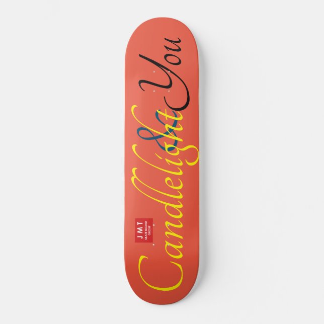 CANDLELIGHT UND YOU SKATEBOARDS / JMT SKATE (Vorderseite)