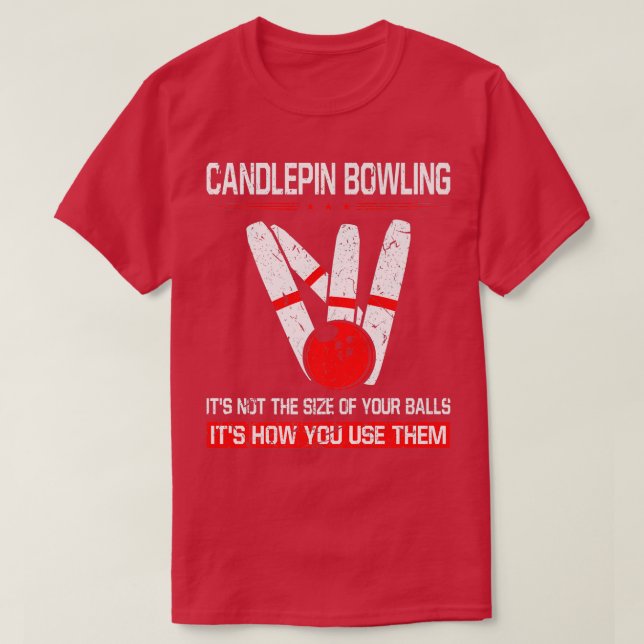 Candlepin Bowling Größe der Balls Funny New Englan T-Shirt (Design vorne)