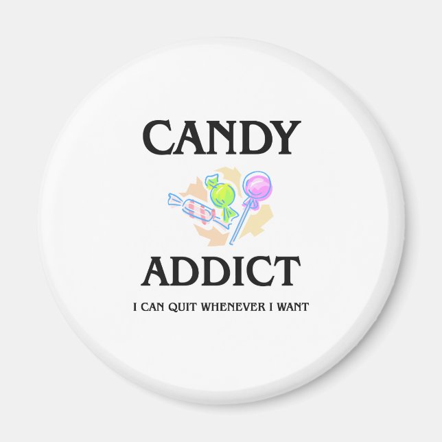 Candy Addict Magnet (Vorne)