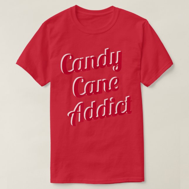 Candy Cane Addict T-Shirt (Design vorne)
