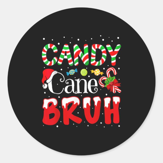 Candy Cane Bruh Christmas Liebe Candy Boys Girls Runder Aufkleber (Vorderseite)