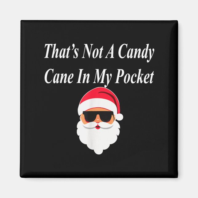 Candy Cane Christmas Funny Naughty Dirty Raunchy G Magnet (Vorne)
