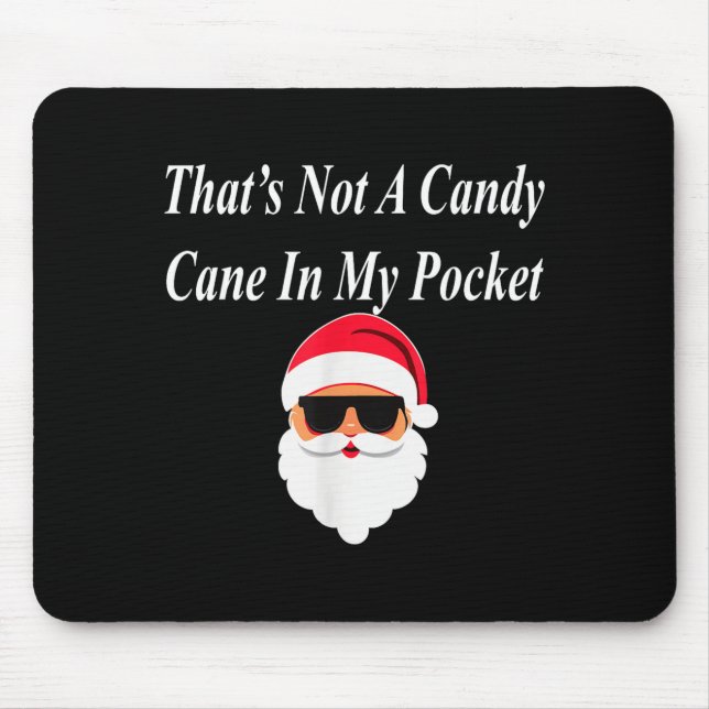 Candy Cane Christmas Funny Naughty Dirty Raunchy G Mousepad (Vorne)