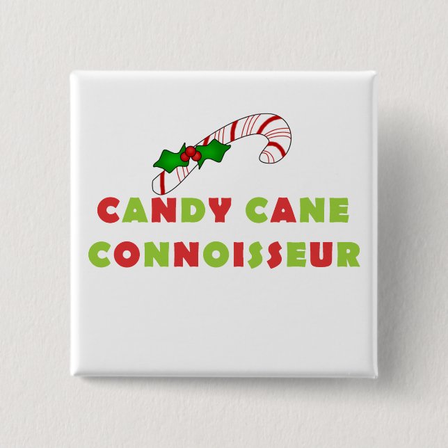 Candy Cane Connoisseur Tshirts und Geschenke Button (Vorderseite)