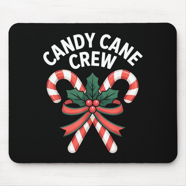 Candy Cane Crew Christmas Girls Boys Kids Adult Ho Mousepad (Vorne)