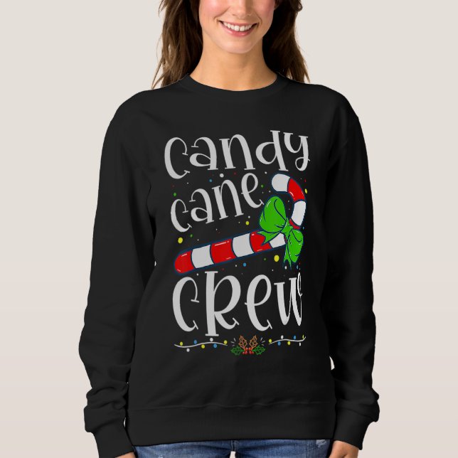 Candy Cane Crew Funny Christmas Candy Lover X Mas Sweatshirt (Vorderseite)