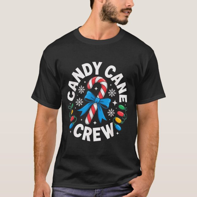 Candy Cane Crew Funny Christmas Candy Lover X-mas  T-Shirt (Vorderseite)