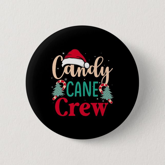 Candy Cane Crew Spaß Weihnachten Candy Lover Xmas  Button (Vorderseite)