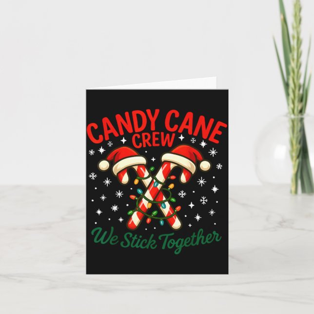 Candy Cane Crew We Stick Together Christmas Costum Karte (Vorderseite)