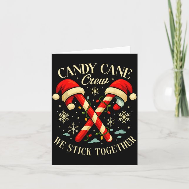 Candy Cane Crew We Stick Together Christmas Costum Karte (Vorderseite)