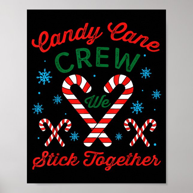 Candy Cane Crew We Stick Together Christmas Costum Poster (Vorne)