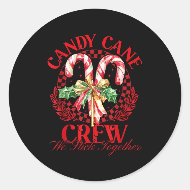 Candy Cane Crew We Stick Together Christmas Costum Runder Aufkleber (Vorderseite)