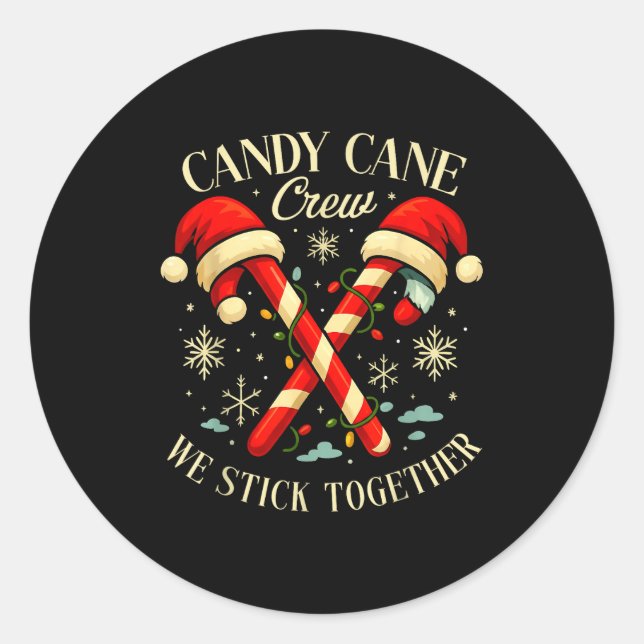 Candy Cane Crew We Stick Together Christmas Costum Runder Aufkleber (Vorderseite)