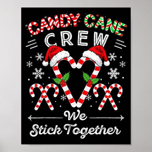 Candy Cane Crew We Stick Together Christmas Xmas M Poster (Vorne)