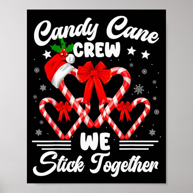 Candy Cane Crew We Stick Together Christmas Xmas M Poster (Vorne)