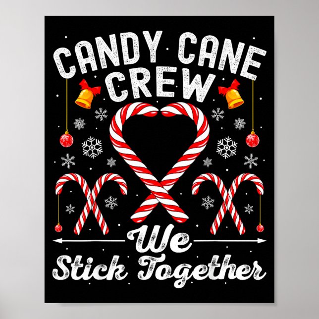 Candy Cane Crew We Stick Together Family Matching  Poster (Vorne)