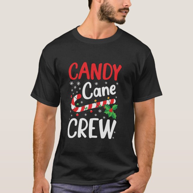 Candy Cane Crew Weihnachten Weihnachten Weihnachte T-Shirt (Vorderseite)