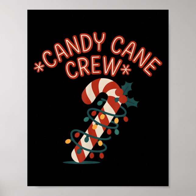 Candy Cane Crew Weihnachtsleuchten Kindermädchen Poster (Vorne)