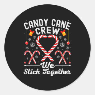 Candy Cane Crew Wir Halten Zusammen Familie Passen Runder Aufkleber