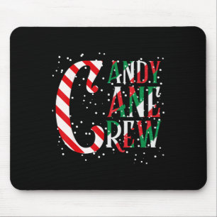 Candy Cane Crew Xmas Matching Family Candy Cr Mousepad