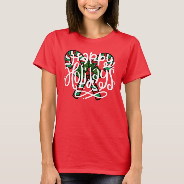 Candy Cane Happy Holidays T-Shirt (Vorderseite)