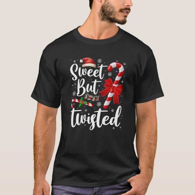 Candy Cane Lovers Christmas Sweet But Twisted Xmas T-Shirt (Vorderseite)