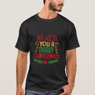 Candy Cane Matching Family Wir wünschen Ihnen ein T-Shirt
