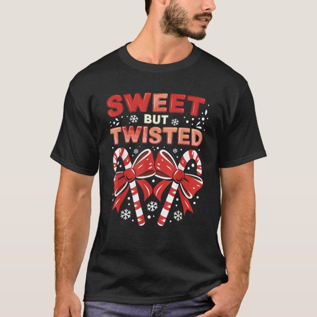 Candy Cane Sweet But Twisted Funny Christmas  T-Shirt (Vorderseite)