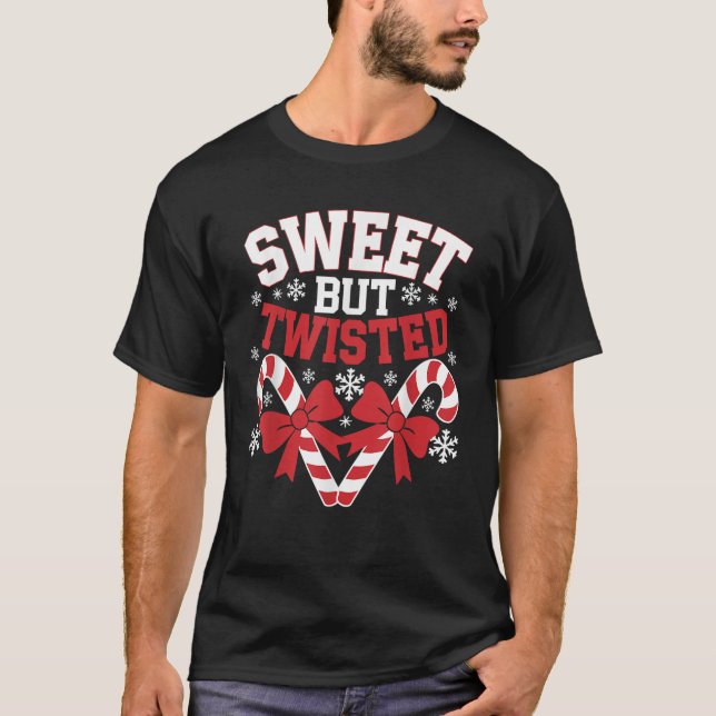 Candy Cane Sweet But Twisted Funny Christmas  T-Shirt (Vorderseite)