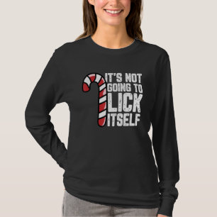 Candy Cane Ungeeignete Erwachsene Humor Funny Chri T-Shirt