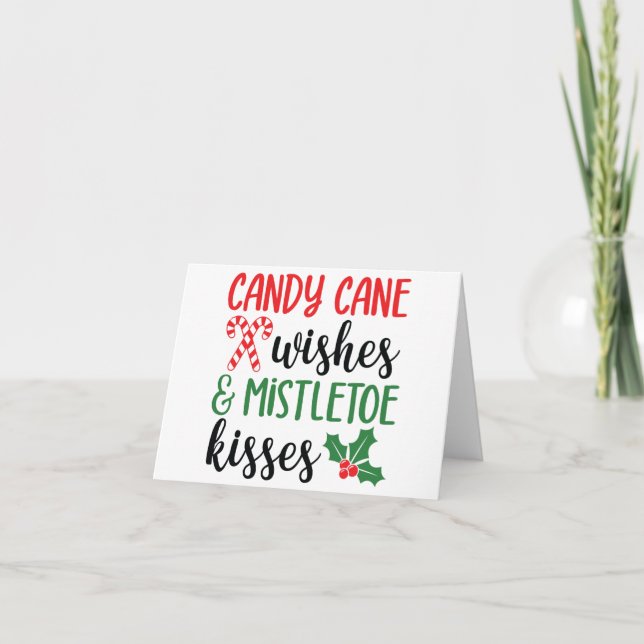 Candy Cane Wünsche und Mistletoe Kisses Karte (Vorderseite)