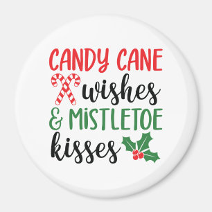 Candy Cane Wünsche und Mistletoe Kisses Magnet