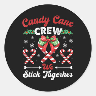 Candy Canes Crew Funny Joke We Stick Xmas Candies Runder Aufkleber