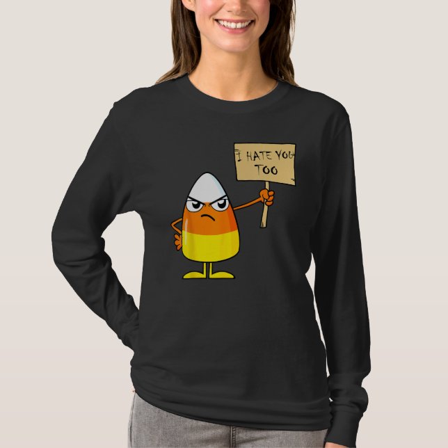 Candy Corn Funny Ich hasse Sie zu Halloween Team k T-Shirt (Vorderseite)