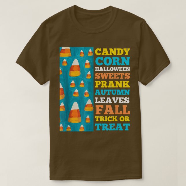 Candy Corn, Halloween Candy, Fall Candies, Kostüm T-Shirt (Design vorne)