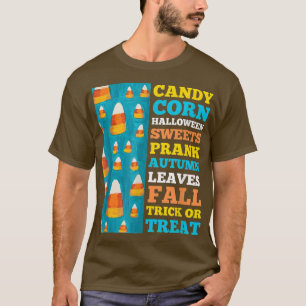 Candy Corn, Halloween Candy, Fall Candies, Kostüm T-Shirt