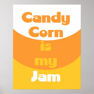 Candy Corn ist mein Marmelade-Poster Poster