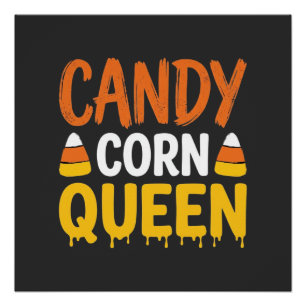 Candy Corn Königin Halloween Grafik_1 Poster