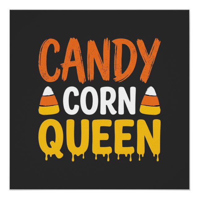 Candy Corn Königin Halloween Grafik_1 Poster (Vorderseite)