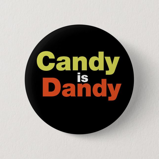 Candy is Dandy Button (Vorderseite)