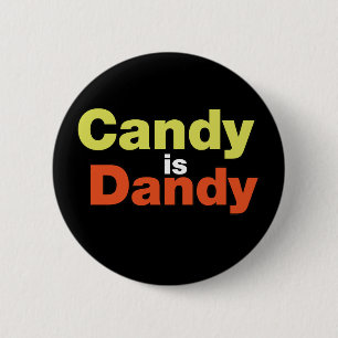 Candy is Dandy Button