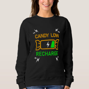 Candy Low Recharge Halloween Trick oder Treat Grap Sweatshirt