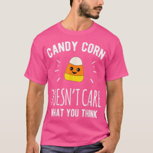 Candy Mais Doesnt Care Halloween Beängstigend Holi T-Shirt