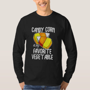 Candy Mais ist mein Lieblings-Süßwarenmais T-Shirt