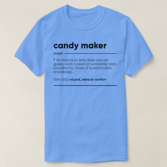 Candy Maker Funny 320 T-Shirt (Design vorne)