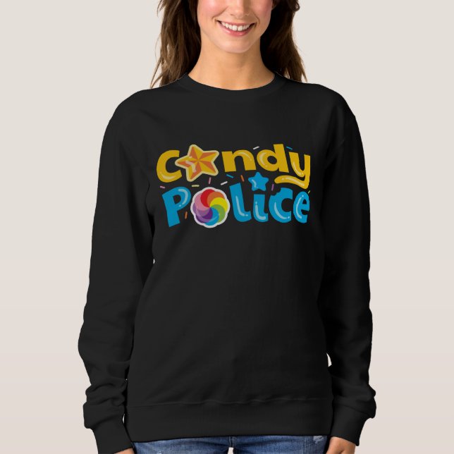 Candy Police Cute  Trick Or Treat Halloween Costum Sweatshirt (Vorderseite)