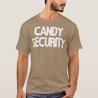 Candy Security Funny Halloween Eltern Kostüm 77 T-Shirt